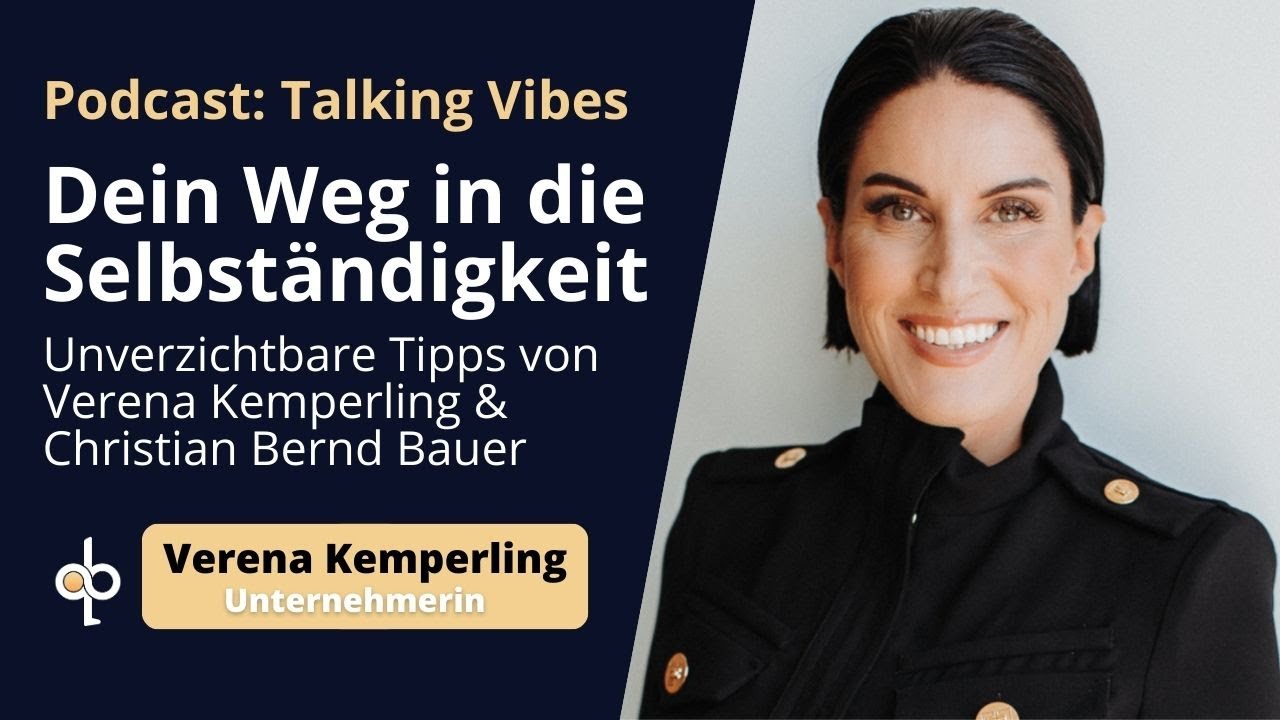 So wirst Du erfolgreich selbstständig – Die besten Tipps von Verena Kemperling & Christian Bauer