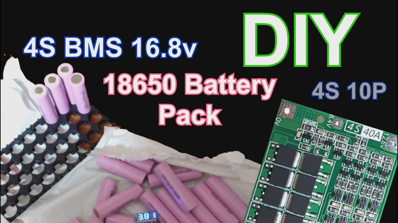 Solar Power Setup, 4S BMS 16.8Volts 18650 Battery Pack DIY 4Series 10 Parallel