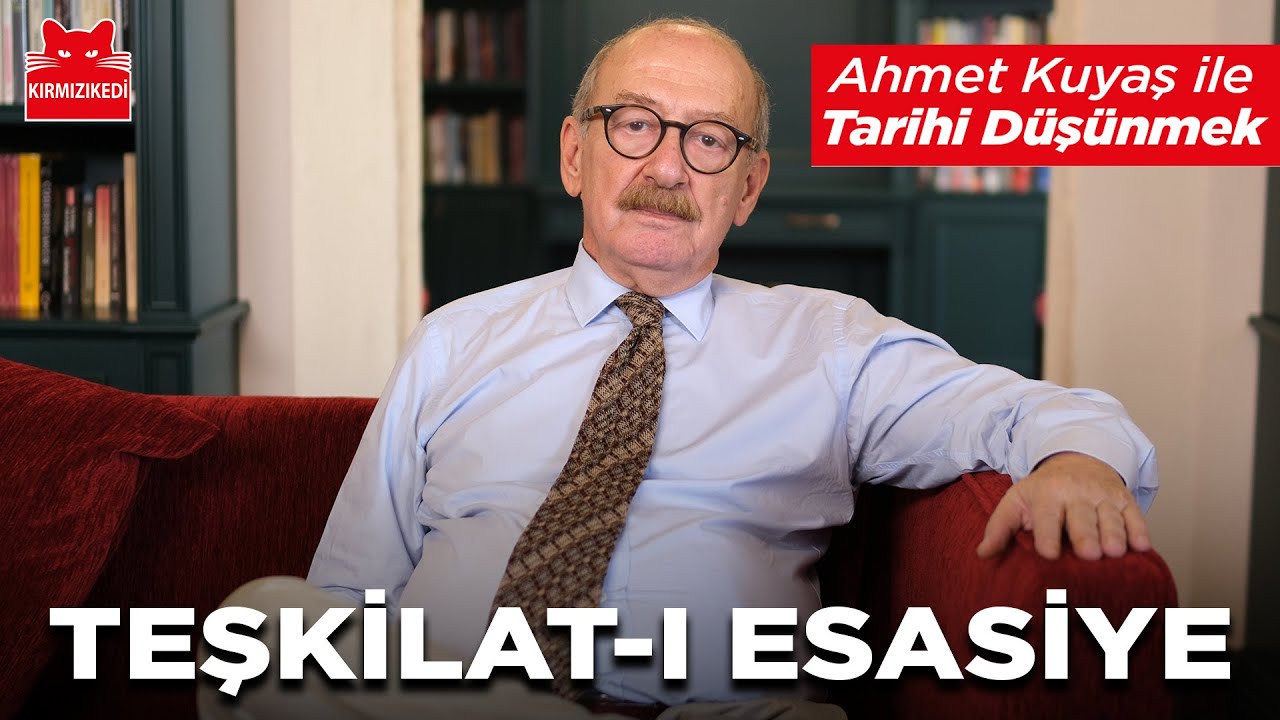 Teşkîlat-ı Esasiye Kanunu | Doç. Dr. Ahmet Kuyaş ile Tarihi Düşünmek #5