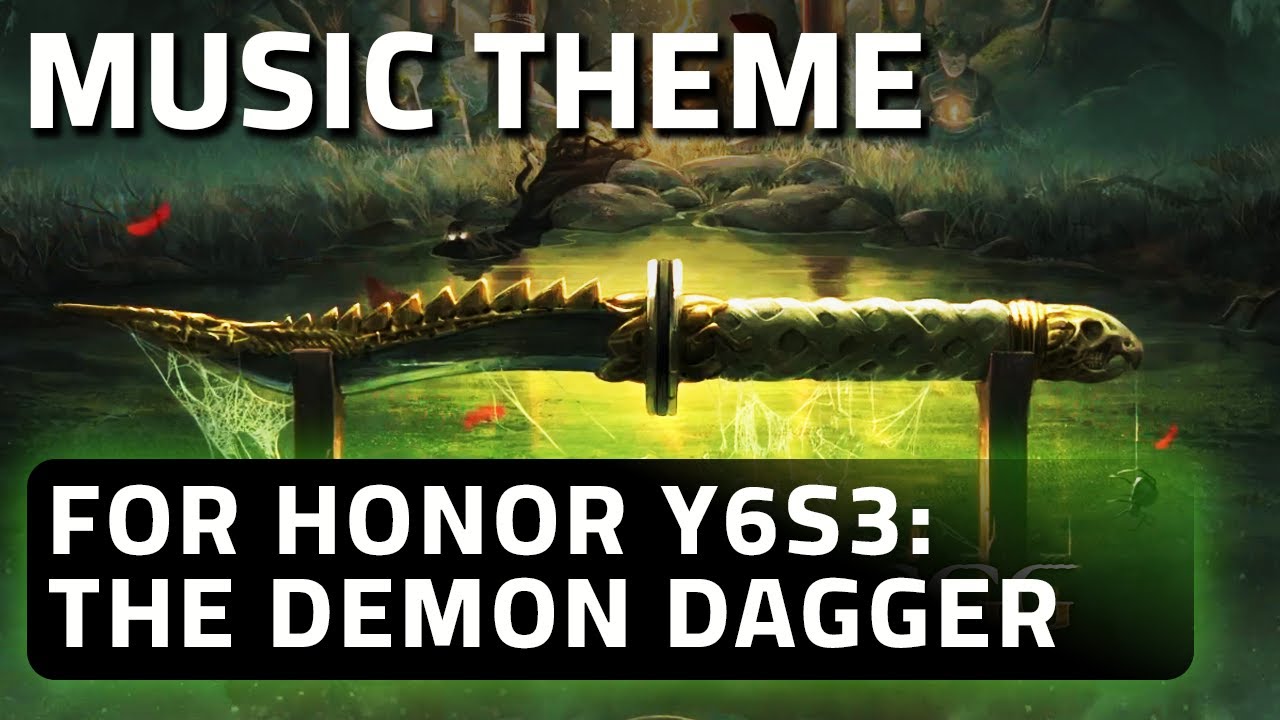 For Honor: THE DEMON DAGGER Music Theme | Y6S3 Main Menu Soundtrack | OST | Luc St-Pierre