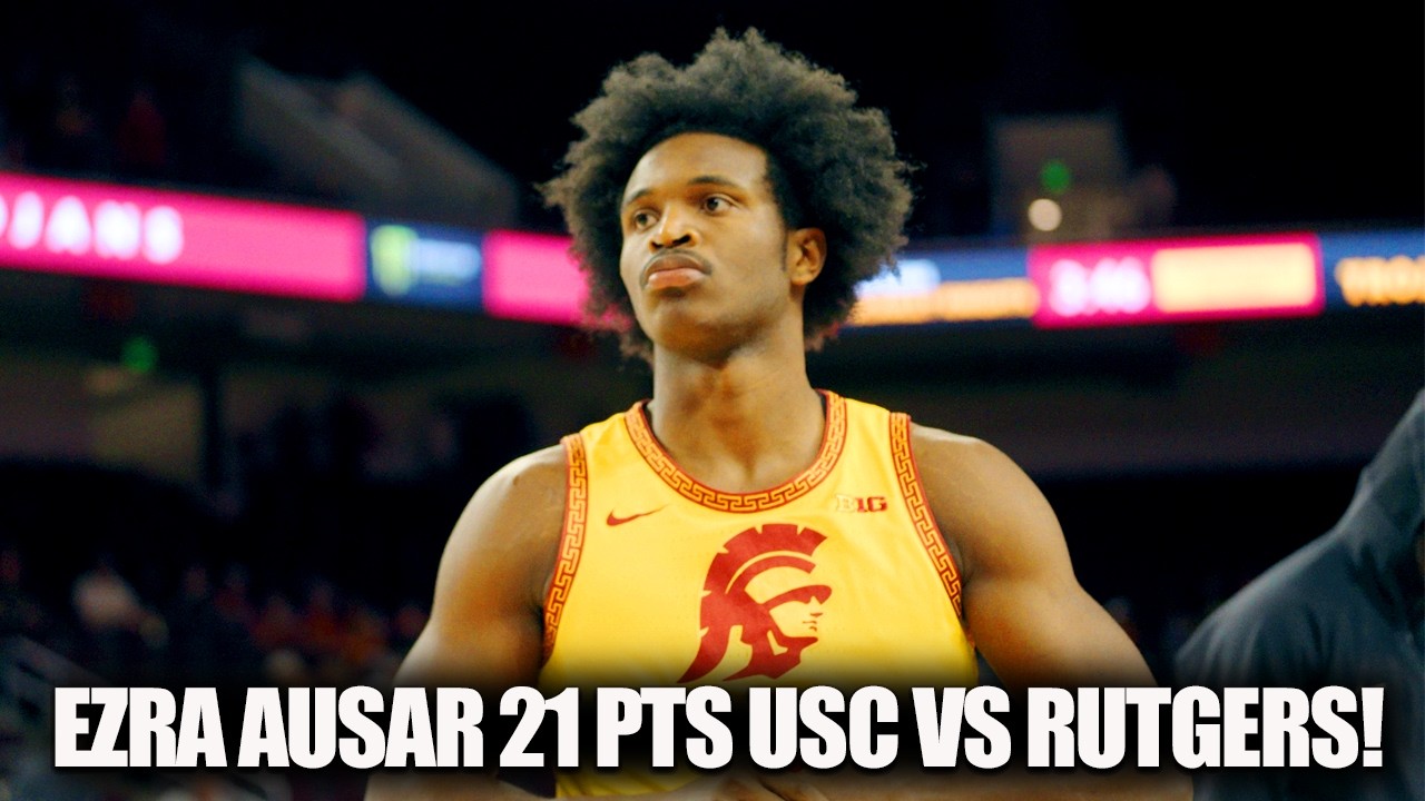Ezra Ausar OWNED The Paint! USC Highlights vs Rutgers