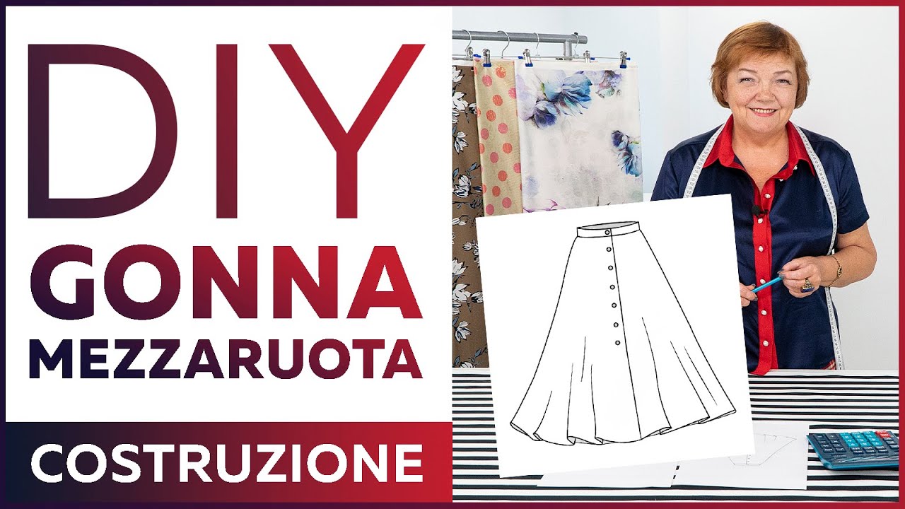 Come fare velocemente una gonna a mezza ruota  senza cartamodello. Costruzione, taglio e prova.