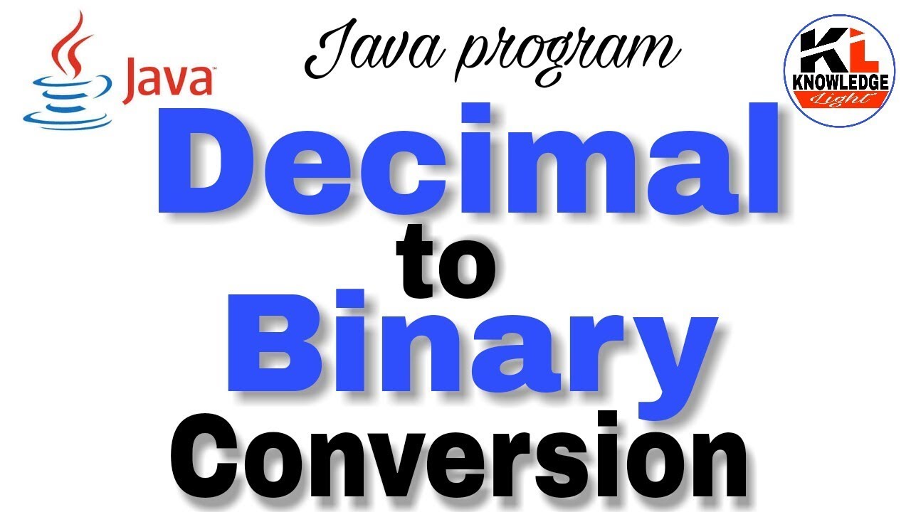 java program to convert decimal to binary number system | Knowledge Light
