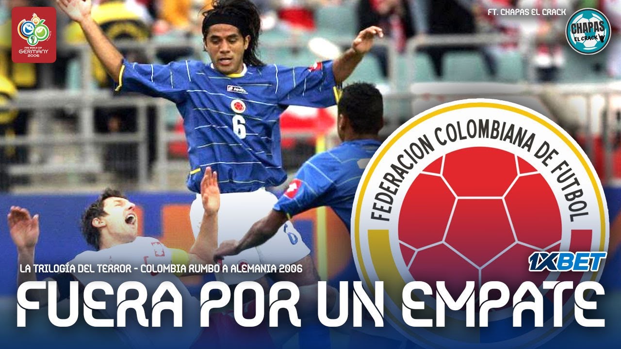 ELIMINATORIAS ALEMANIA 2006 | COLOMBIA: ERA GANARLE A CHILE EN CASA | ESPECIAL QATAR 2022