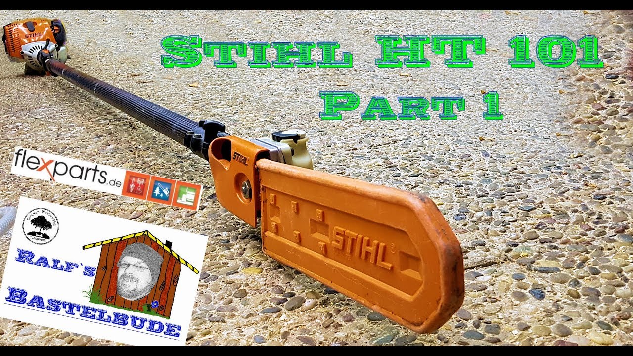 Stihl HT 101 Hochentaster reparieren Teil 1 HT101