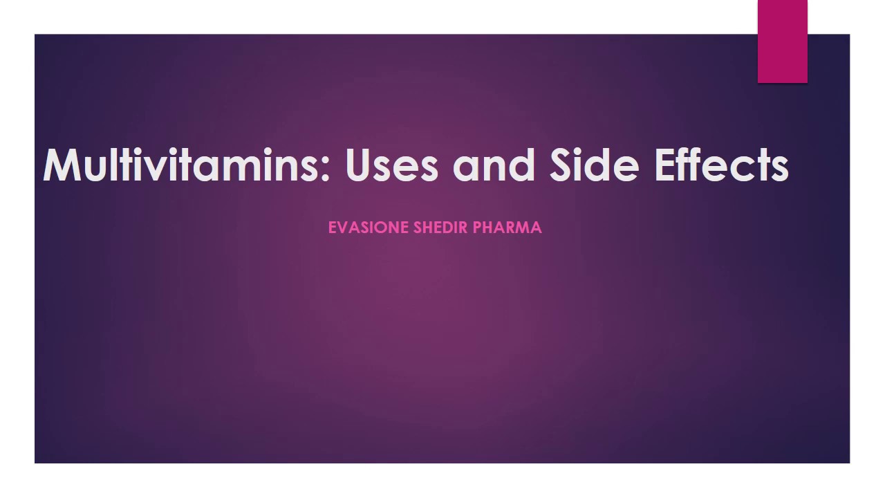 Evasione Shedir Pharma | Multivitamins Uses and Side Effects