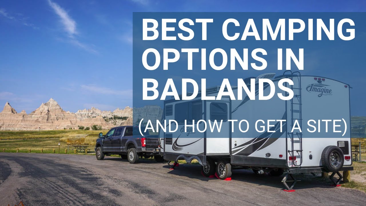 Camping in Badlands National Park | Best Options and How to Get a Site