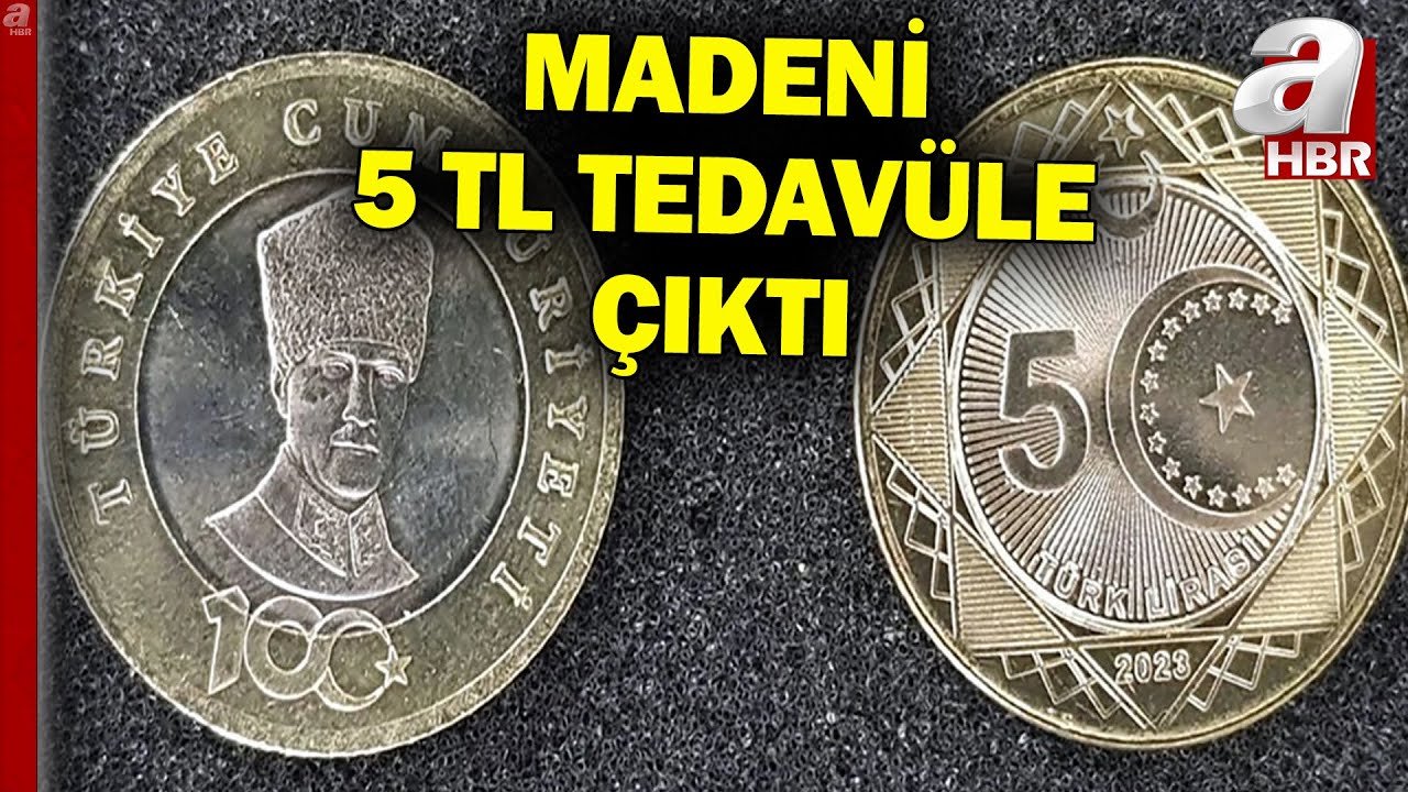 Resmi Gazete'de Yayınlandı... Madeni 5 TL tedav&uuml;le &ccedil;ıkıyor!| A Haber