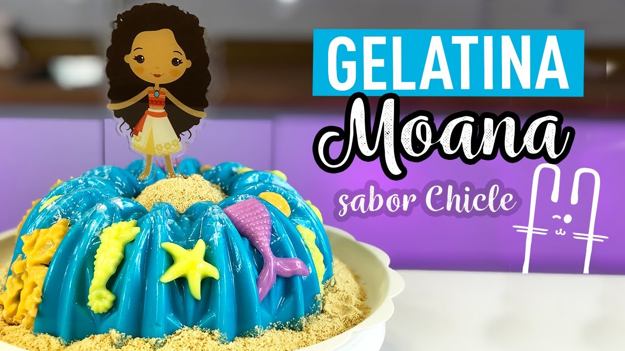 GELATINA PRINCESA MOANA | GELATINAS FIESTAS INFANTILES | GELATINA DE CHICLE