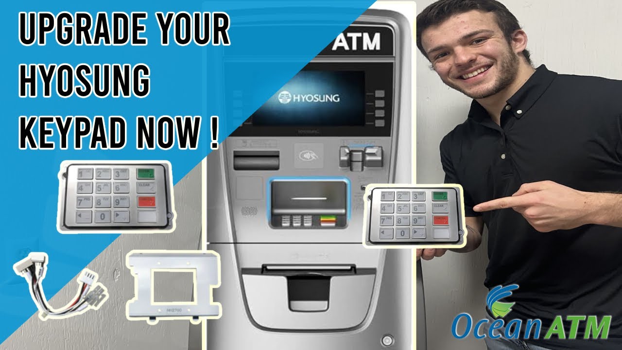 Upgrade Your ATM Experience: Installing the New 8000R Hyosung Keypad Step-by-Step