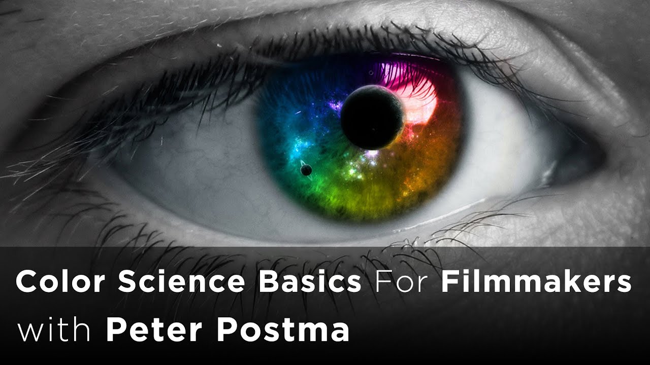 PROMO: Color Science Basics for Filmmakers