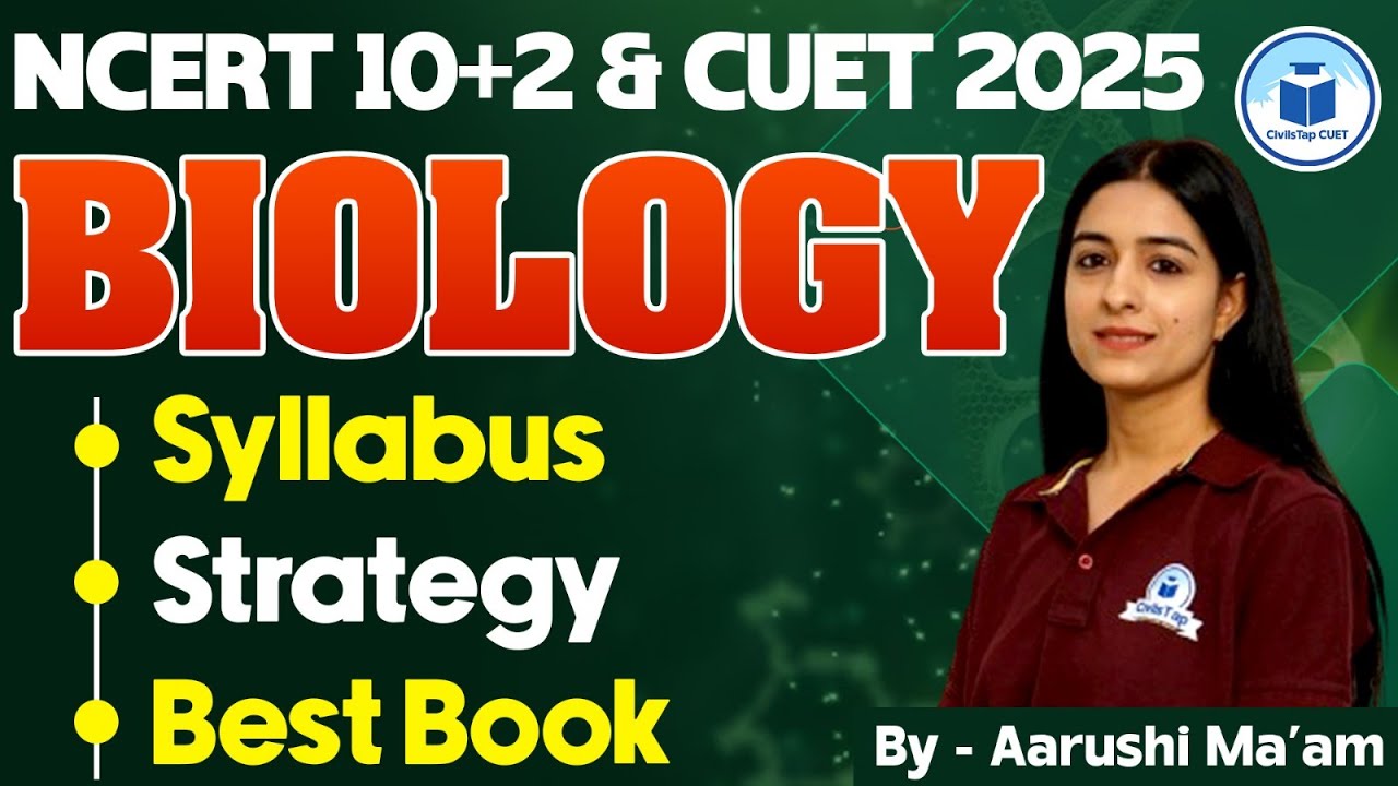 CUET 2025 Biology Syllabus Complete Details | NTA CUET Biology Preparation Strategy, Important Books