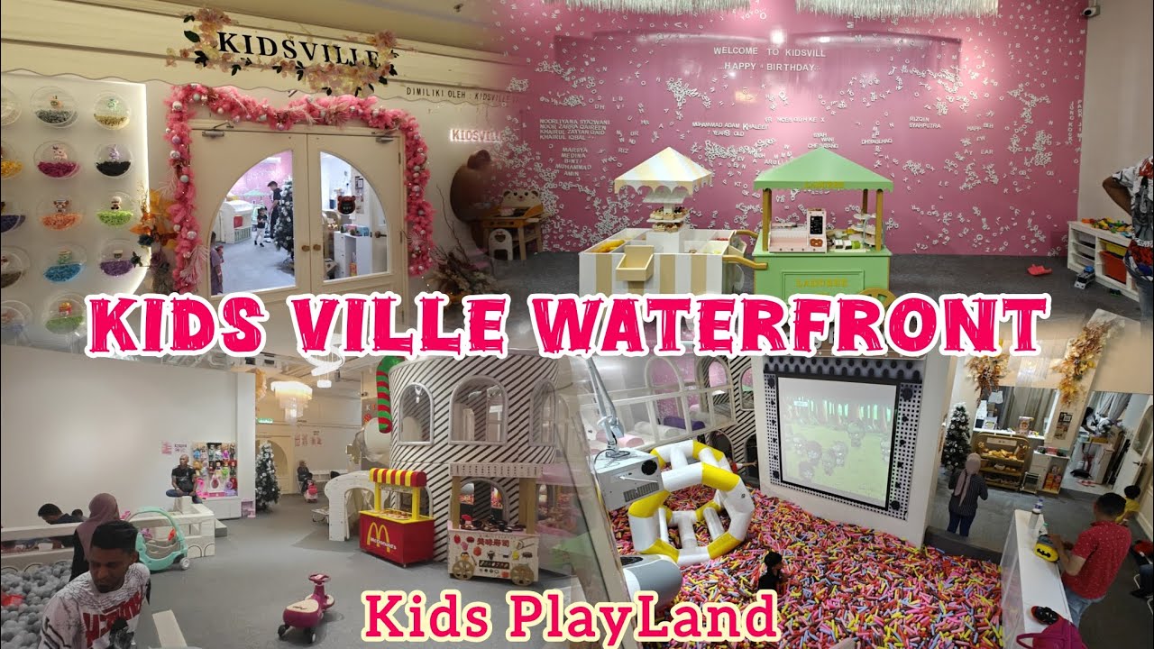 KIDSVILLLE INDOOR PLAYLAND FANTASY TOUR IN QUEENS WATER FRONT -BAYAN LEPAS,PENANG|MALAYSIA TOURISM🇲🇾