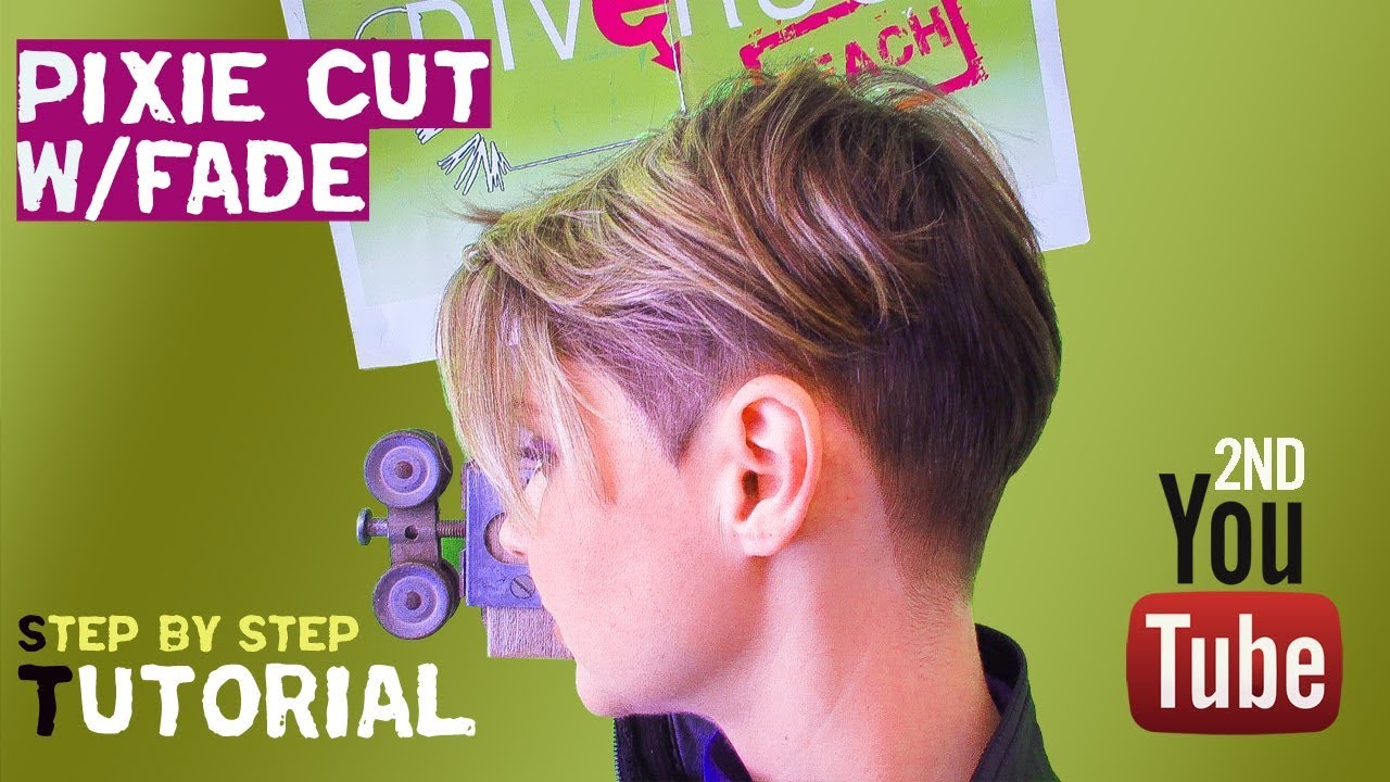 PIXIE CUT WITH FADE STEP BY STEP TUTORIAL- HAIRSTYLIST AND BARBER