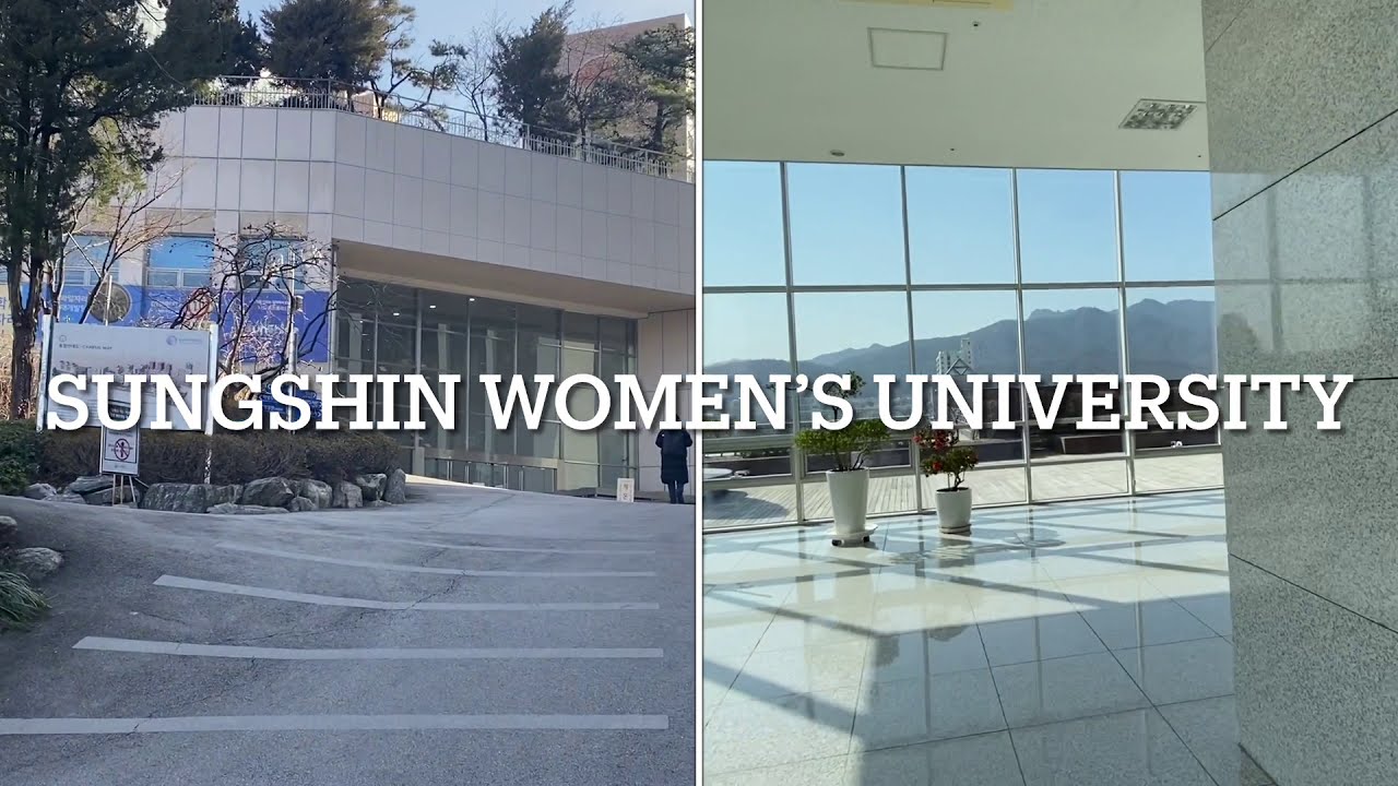 Sungshin Women’s University, 성신여자 대학교 Seoul, Korea