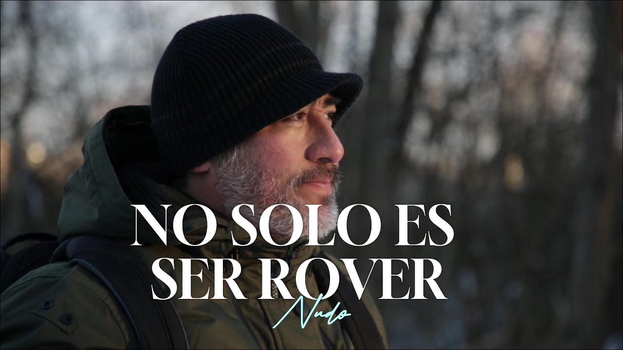 No Solo Es Ser Rover Video Oficial
