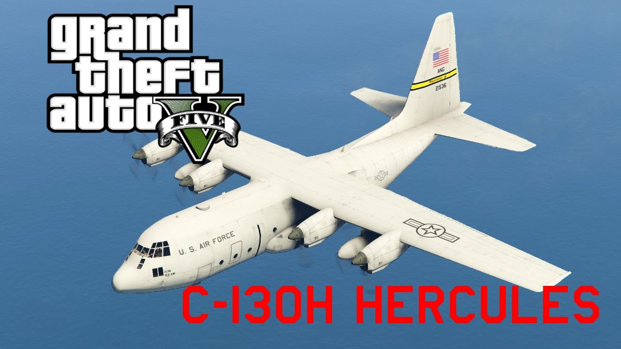 GTA V C-130H Hercules (tactical airlifter) [MOD]