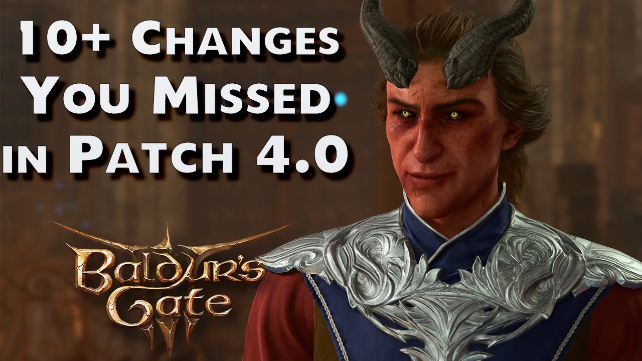 10+ Changes You Missed in Patch 4.0 BG3
