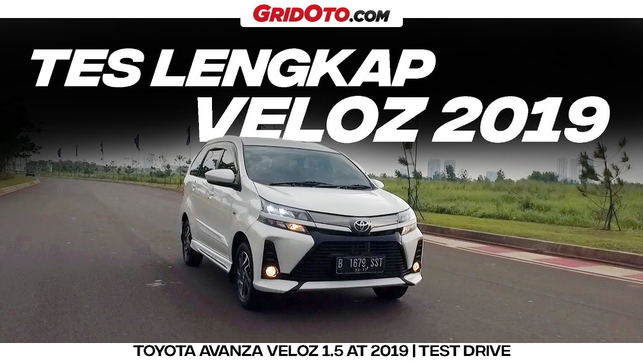 Toyota Avanza Veloz 1.5 AT 2019 | Test Drive | GridOto