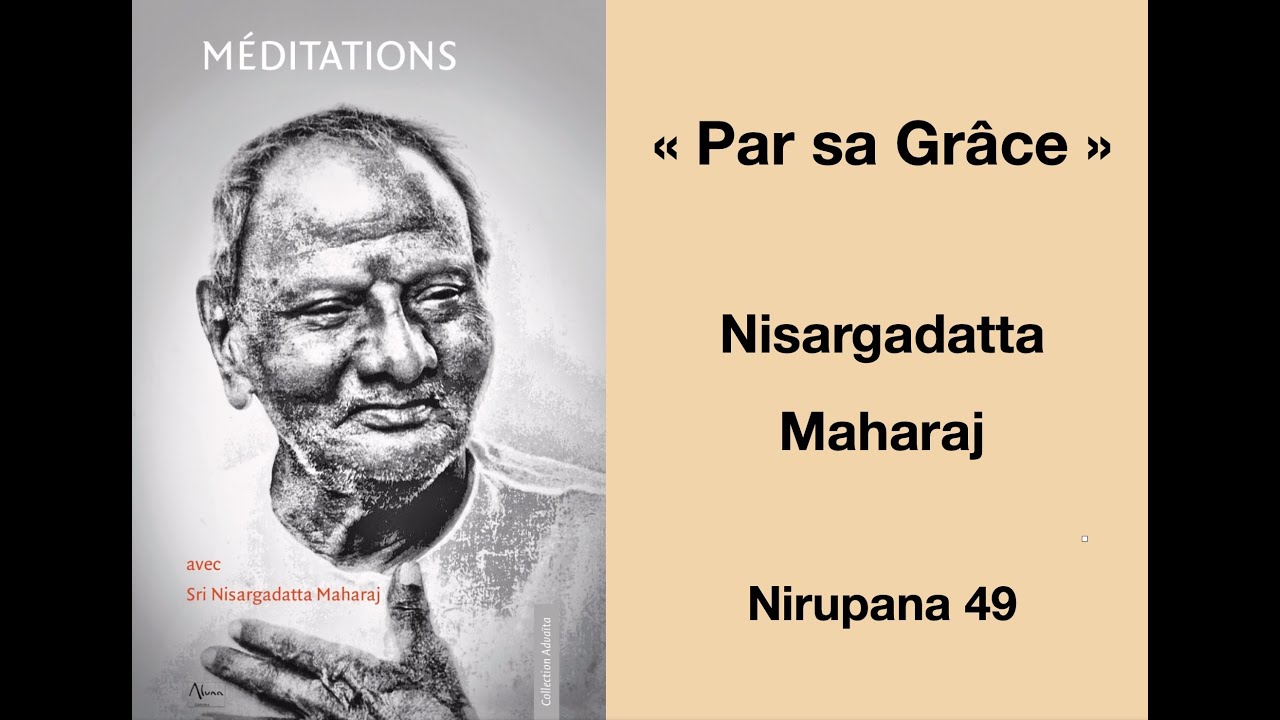 Nirupana 49 : par sa Grâce