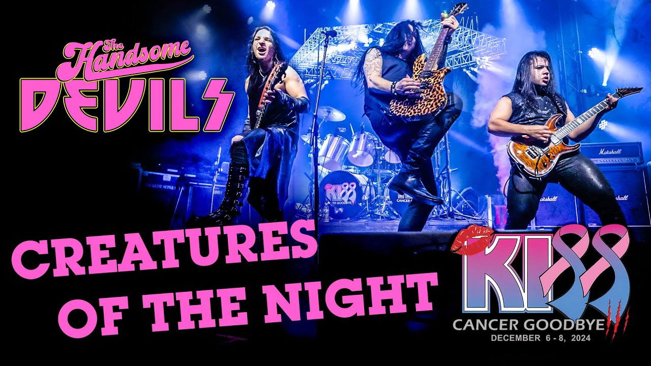 The Handsome Devils - Creatures of The Night (Live at Kiss Cancer Goodbye III)