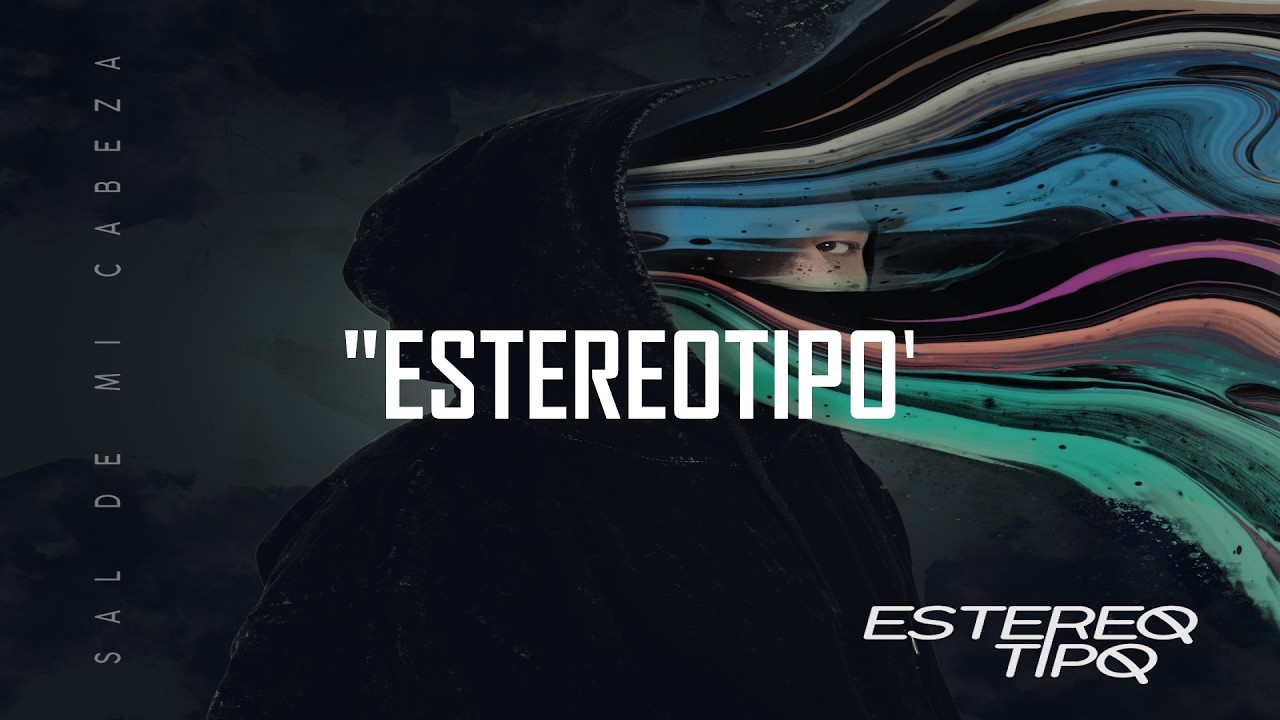 Estereotipo - Estereotipo (VISUALIZER)
