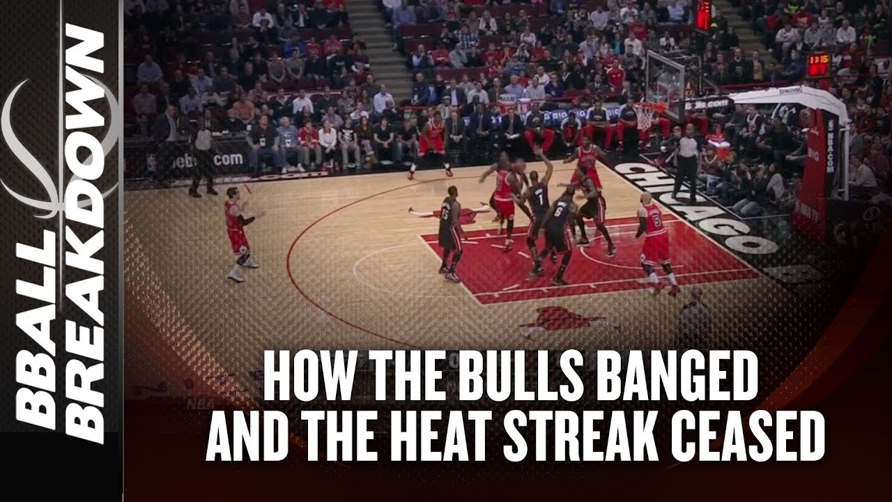 How The Bulls Banged And The Heat Streak Ceased