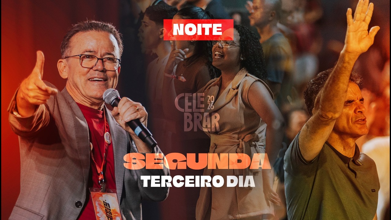 CELEBRAR '26 | SEGUNDA-FEIRA | NOITE