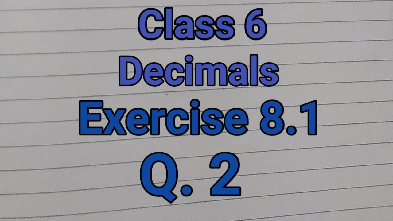 class 6 ex. 8.1 q2