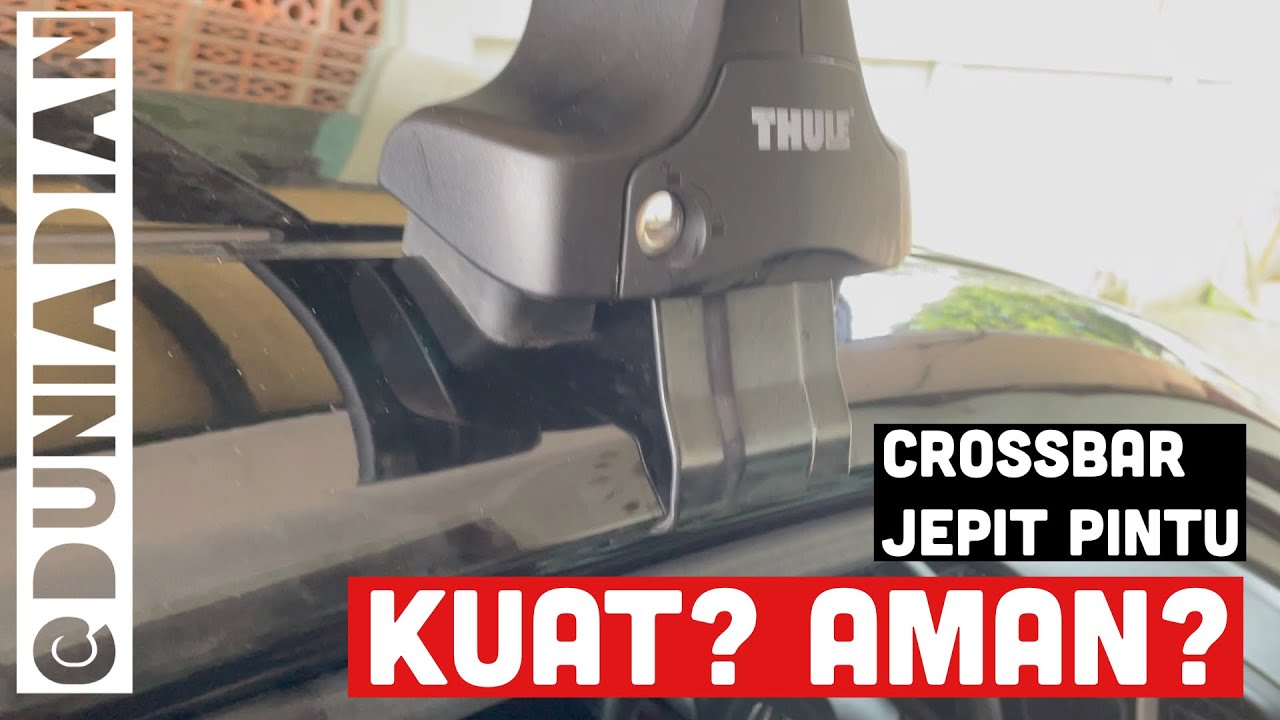 Pakai Crossbar Jepit atau Pasang Roofrail untuk Roofbox. Kuat yang Mana?