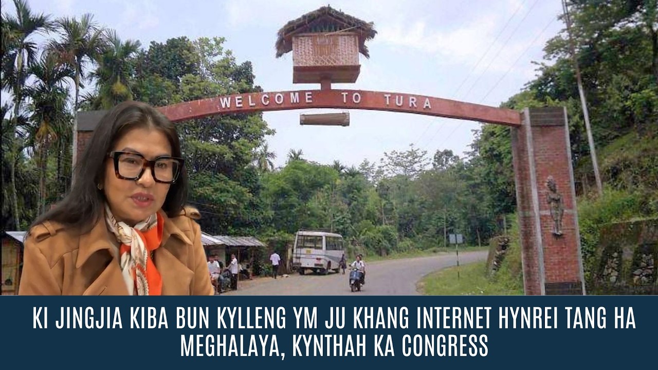 KI JINGJIA KIBA BUN KYLLENG YM JU KHANG INTERNET HYNREI TANG HA MEGHALAYA, KYNTHAH KA CONGRESS