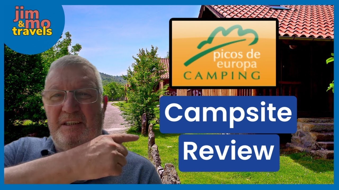 Camping Picos de Europa, Spain site review