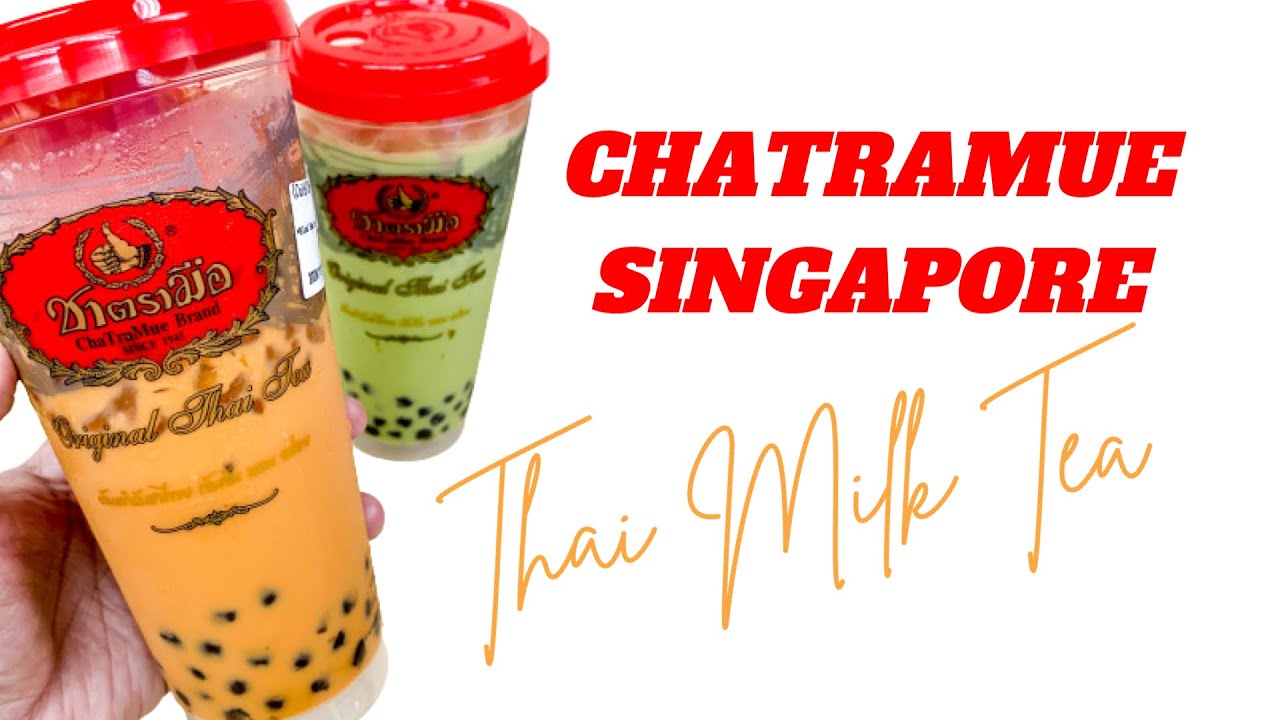 📍CHATRAMUE SINGAPORE | THAI MILK TEA | AMIRA EMPIRE EXPLORE PART 3