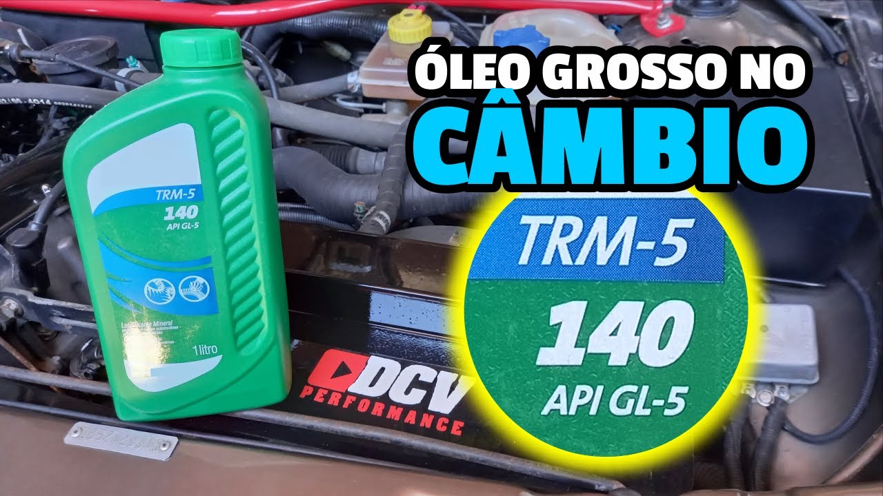 O QUE ACONTECE SE COLOCAR ÓLEO MAIS GROSSO NO CÂMBIO