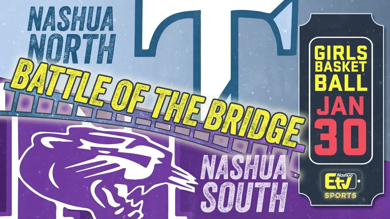 2026 Nashua Battle of the Bridge Girls Basketball  1/30//26