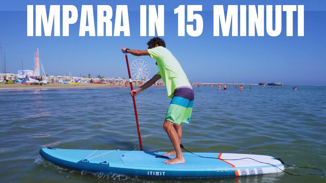 Corso SUP per PRINCIPIANTI - Impara lo STAND UP PADDLE in 15 minuti