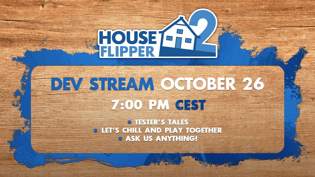 House Flipper 2 - Q&A with the developers!