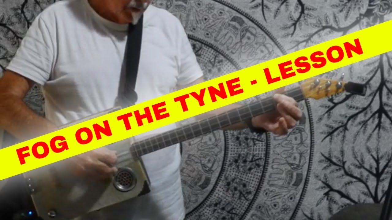 Fog On The Tyne (cigarbox) guitar lesson, Alan Hull and Lindisfarne.