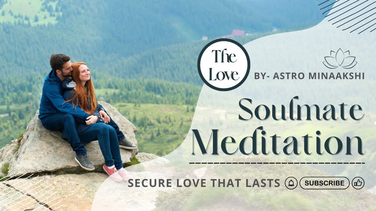 11 Minutes to Soulmate Mediation – Secure Love That Lasts 🤍| By Astro Minaakshi #meditation #love