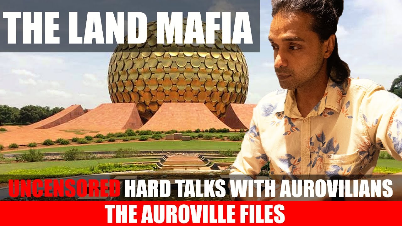 The Land Mafia, Masterplan & Ordinance | Auroville