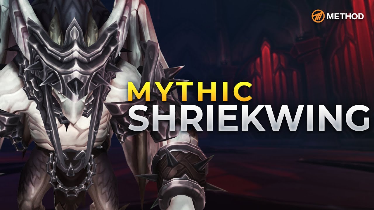 Method VS Shriekwing - Mythic Castle Nathria