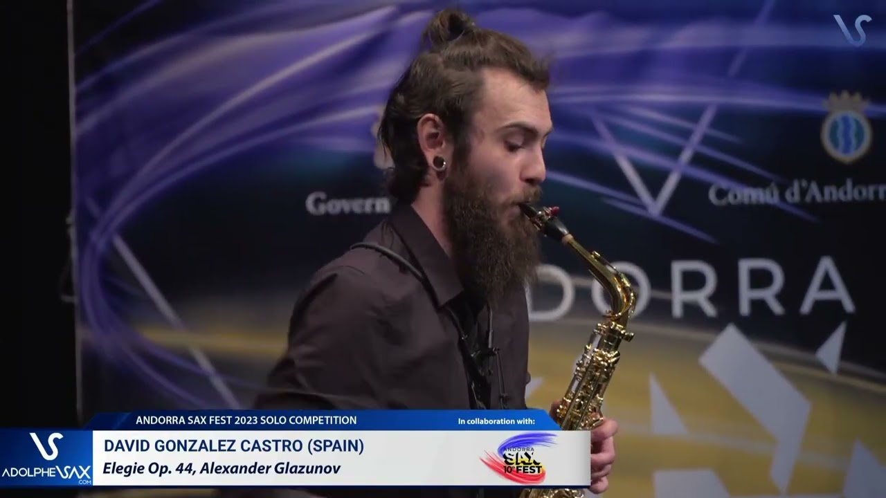ANDORRA SAX FEST 2023: David Gonzalez Castro (Spain) plays Elegie Op. 44, Alexander Glazunov