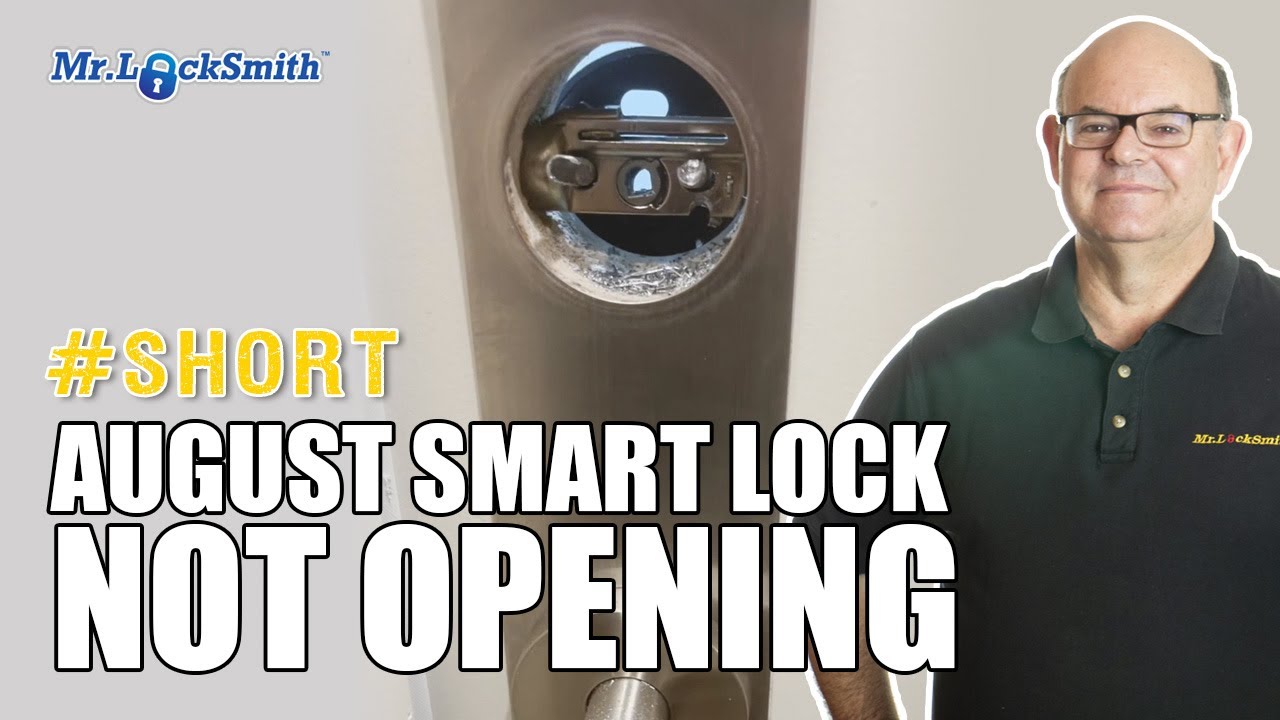 August Smart Lock Not Opening | Mr. Locksmith&trade;