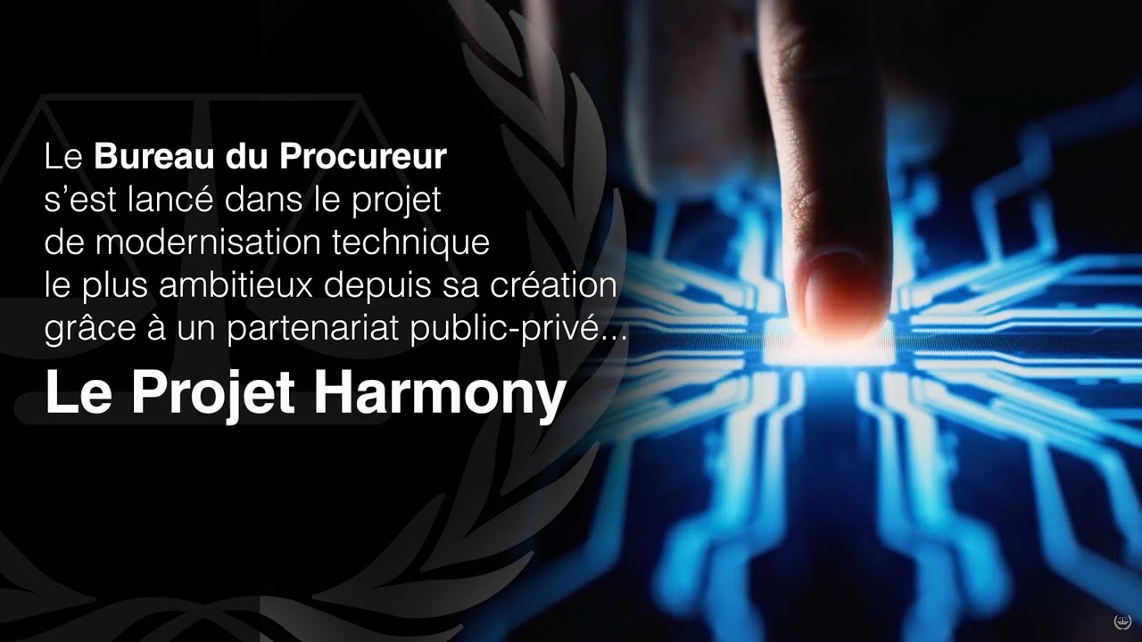 Le Bureau du Procureur lance la plateforme &ldquo;Harmony&rdquo;