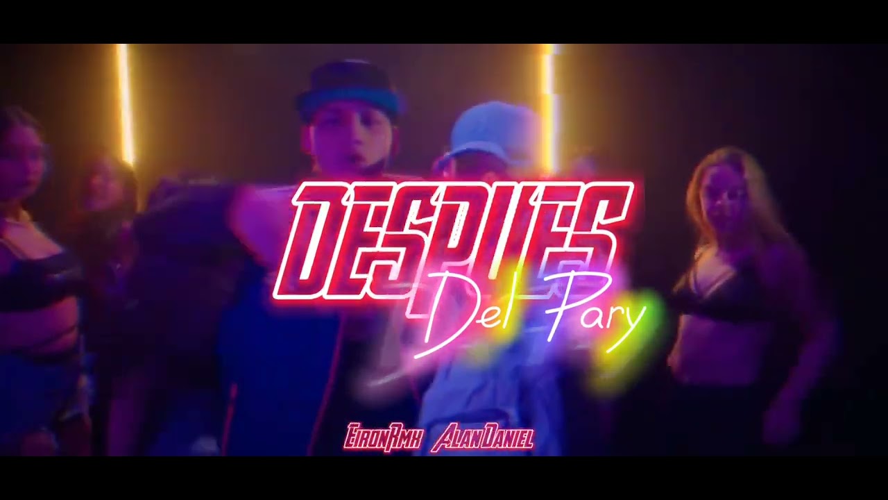 DESPUES DEL PARY (3 en 1) - EIRON RMX x @djalan.daniel