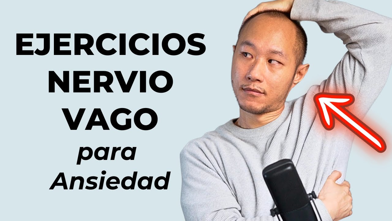 Ejercicios de relajación para el nervio vago: Elimina ANSIEDAD y ESTRÉS
