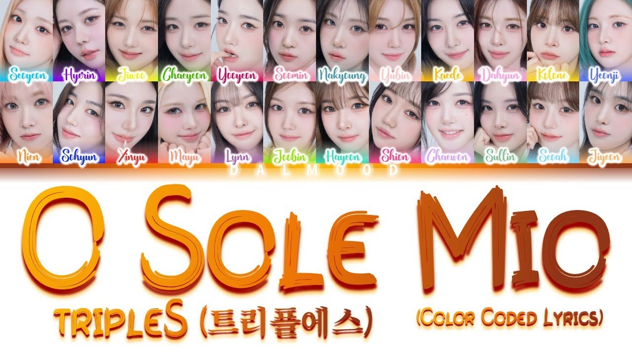[HOW WOULD] tripleS (트리플에스) sing O Sole Mio by IZ*ONE [Color Coded Lyrics Han|Rom|Eng]