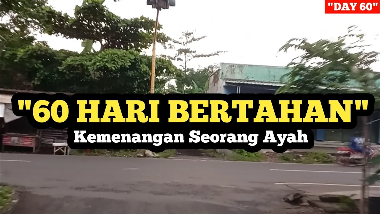 Day 60: DUA BULAN DI JALANAN, SAYA BELAJAR BAHWA BAHAGIA ITU SEDERHANA: MELIHAT KELUARGA TERSENYUM!