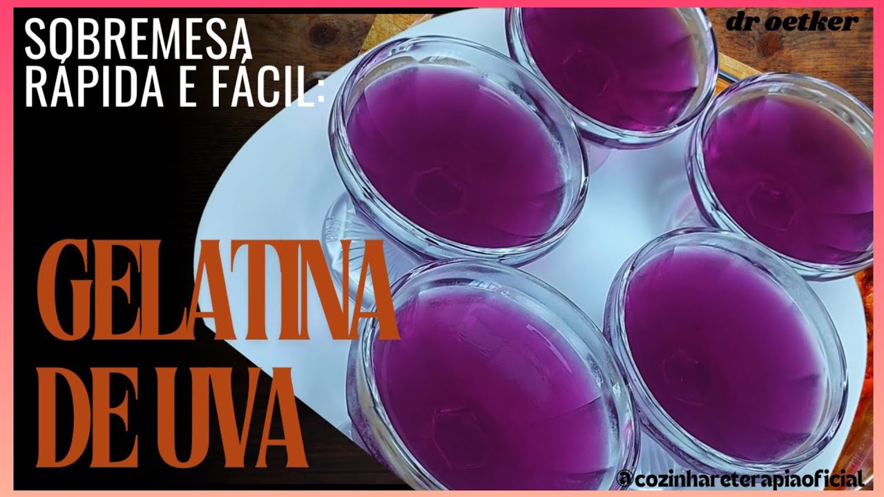 GELATINA DE UVA DR OETKER #gelatinadeuva #sobremesagelada #droetker  #cozinhareterapiaoficial