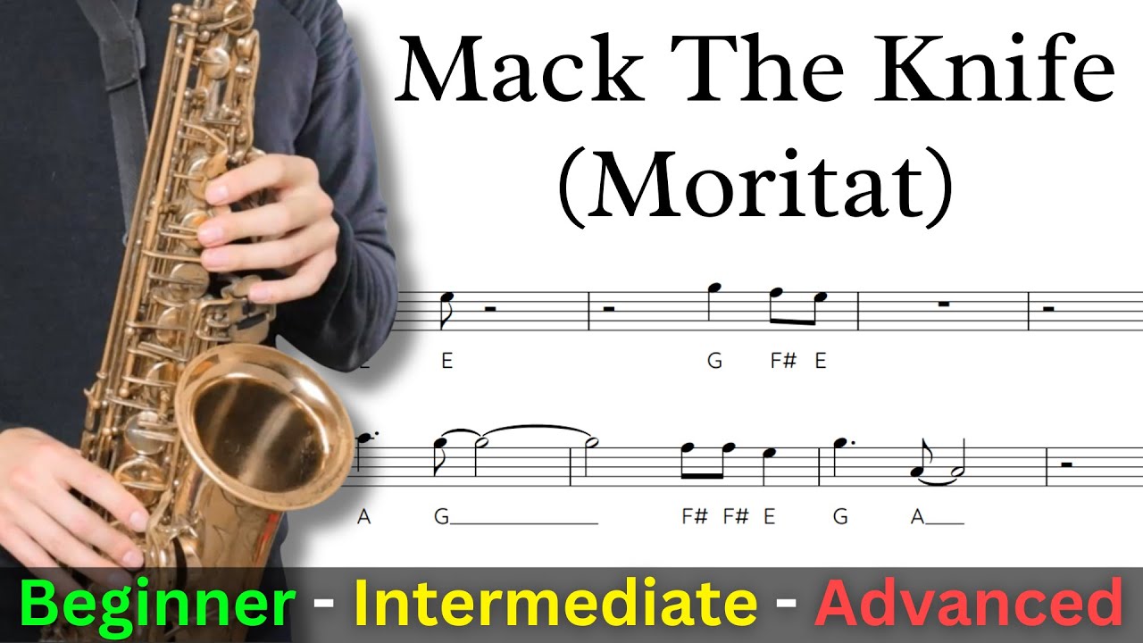 How To Play 'Mack The Knife' on Sax: 3 Versions - Beginner, Intermediate & Advanced + FREE PDF #29